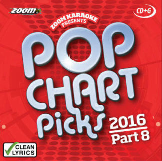 Zoom Karaoke ZPCP2016VIII - Pop Chart Picks 2016 - Part 8