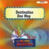 Destination Doo Wop