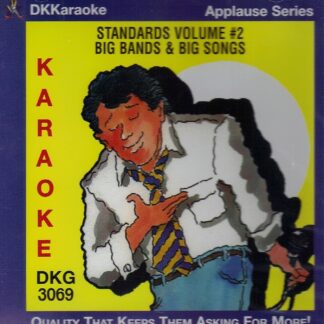 DKKaraoke DKG3069 - Standards Volume 2 - Big Bands and Big Songs