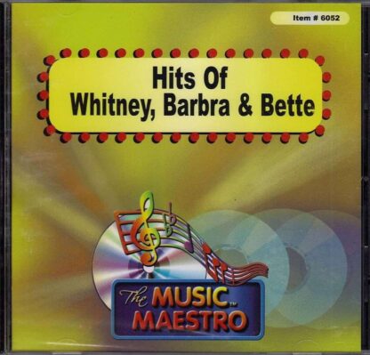 Hits of Whitney, Barbra and Bette