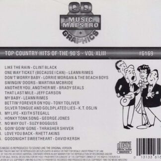 Top Country Hits of the 90’s - Volume XLIII