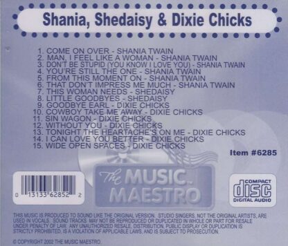 Shania SHeDAISY and Dixie Chicks