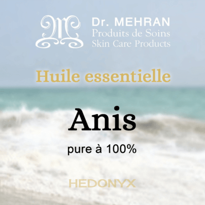 Huile essentielle d’anis