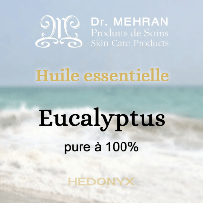 Huile essentielle d’eucalyptus