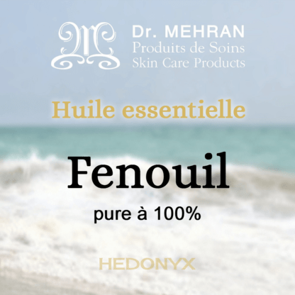 Huile essentielle de fenouil