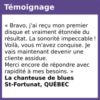 Témoignage sonorité conquise