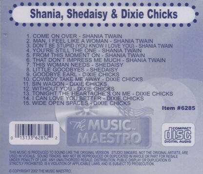 Shania SHeDAISY and Dixie Chicks